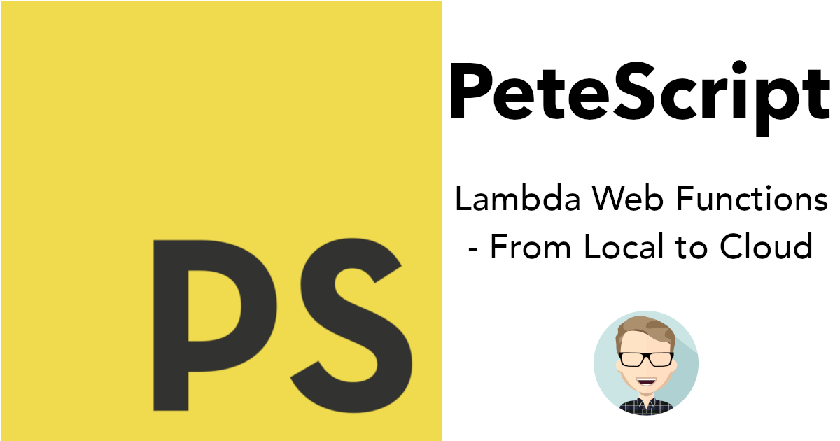 Lambda Web Functions - From Local to Cloud